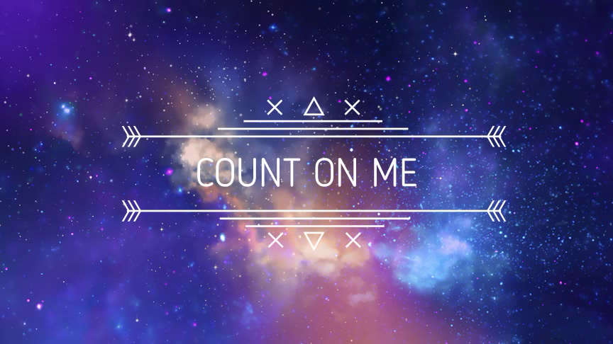 Count on me